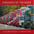 Monarch of the Road - A Celebration of a London Icon by MORGAN, Andrew & WATSON, George